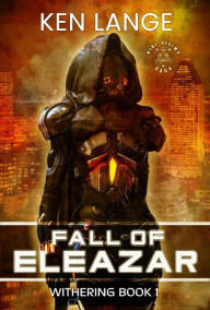 Title: Fall of Eleazar: Nine Realms Saga, Author: Ken Lange