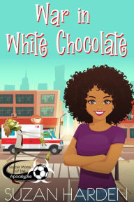 Title: War in White Chocolate, Author: Suzan Harden