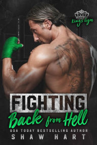 Title: Fighting Back From Hell, Author: Shaw Hart