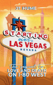 Title: Starting Over in Las Vegas, Author: Jt Hume