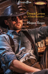 Title: Changeling Encounter: Dream Lovers, A Taken Encounter, Author: Megan Slayer