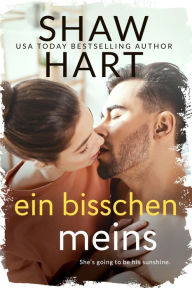 Title: Ein bisschen meins, Author: Shaw Hart