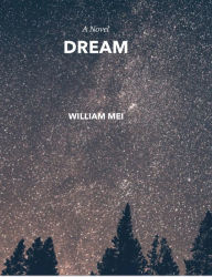 Title: Dream, Author: William Mei