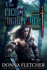Title: The Fierce Highlander, Author: Donna Fletcher