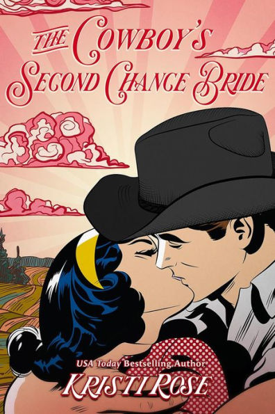 The Cowboy's Second Chance Bride