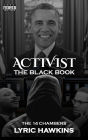 ACTIVIST THE BLACK BOOK: THE 14 CHAMBERS
