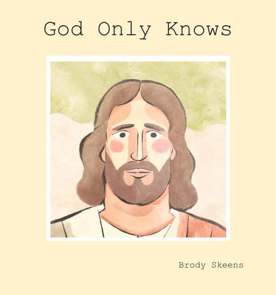 God Only Knows