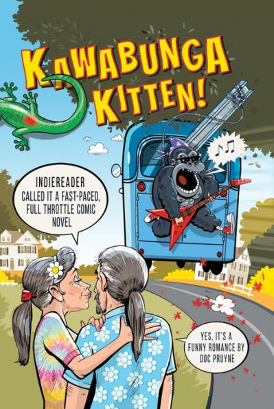 Kawabunga Kitten!: or the Magnificent Triumph of the Splendid Flaming Hoohah