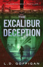 The Excalibur Conspiracy: An Archaeological Thriller