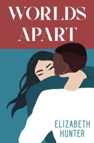 Title: Worlds Apart: A Novella, Author: Elizabeth Hunter