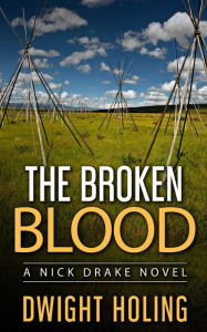 Title: The Broken Blood, Author: Dwight Holing