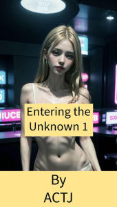 Title: Entering the Unknown 1, Author: Actj