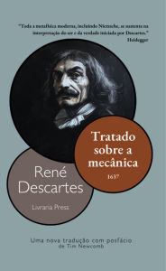 Title: Tratado sobre a mecânica, Author: René Descartes