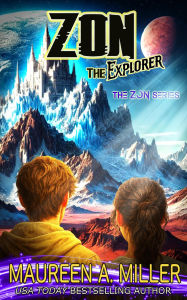 Title: Zon: The Explorer, Author: Maureen A. Miller