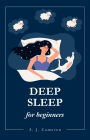 Deep Sleep for beginners