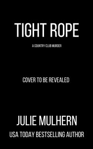 Title: Tight Rope, Author: Julie Mulhern