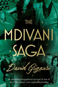 Title: The Mdivani Saga, Author: David Gigauri