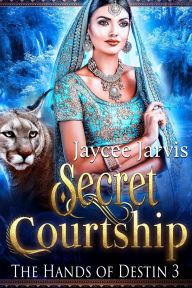 Title: Secret Courtship (The Hands of Destin, #3), Author: Jaycee Jarvis