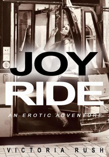 Joy Ride: An Erotic Adventure (Lesbian Gay Erotica)