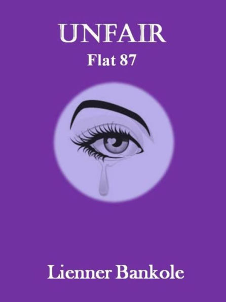 Unfair: Flat 87