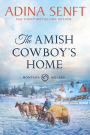 The Amish Cowboy's Home: An Amish girl next door romance