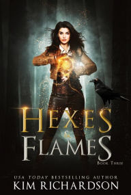 Title: Hexes & Flames, Author: Kim Richardson