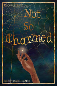 Title: Not So Charmed, Author: Holly Graf