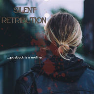 Title: Silent Retribution, Author: Gemi Nicole