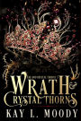 Wrath and Crystal Thorns