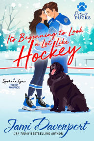 Title: It's Beginning to Look a Lot Like Hockey: A Spokane Lynx Holiday Hockey Romance, Author: Jami Davenport