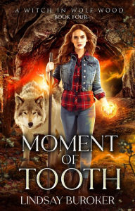 Title: Moment of Tooth, Author: Lindsay Buroker