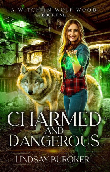 Charmed and Dangerous