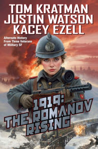 Title: 1919: The Romanov Rising, Author: Tom Kratman