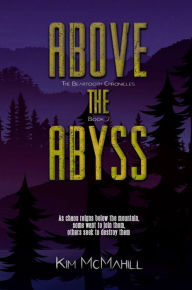 Title: Above the Abyss, Author: Kim Mcmahill
