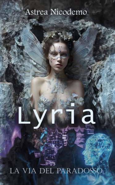 Lyria: La Via Del Paradosso