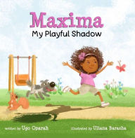Title: Maxima, My Playful Shadow, Author: Ugo Oparah