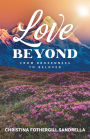 Love Beyond: From Brokenness to Beloved