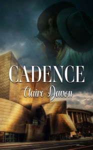 Title: Cadence, Author: Claire Davon