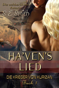 Title: Ha'ven's Lied, Author: S. E. Smith