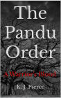 The Pandu Order: A Warrior's Blood