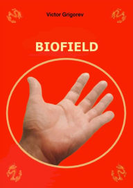 Title: BIOFIELD, Author: Grigorev