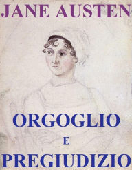 Title: Orgoglio e pregiudizio: Oltre Cento Illustrazioni, Author: Giovanni Visco