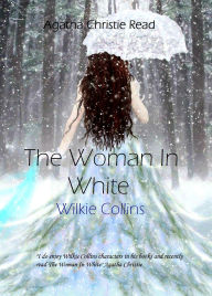 Title: The Woman In White, Author: Wilkie Collins