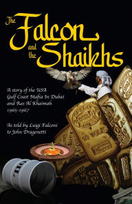 Title: The Falcon and The Shaikhs, Author: John Dragonetti