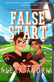 Title: False Start (Sports Romance), Author: Alexx Andria