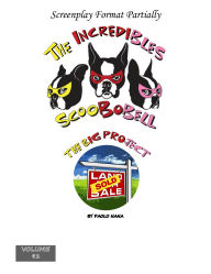 Title: The Incredibles Scoobobell The Big Project (Volume 91): The Big Project, Author: Paolo Nana