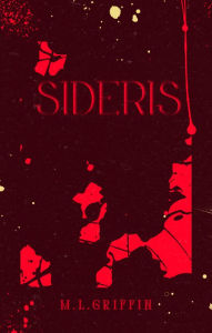 Title: Sideris, Author: M. L. Griffin