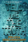 Tell Me The Truth