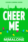 Cheer Me