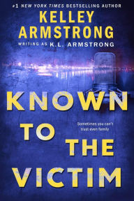 Google book download online Known to the Victim by K. L. Armstrong (English literature) DJVU RTF CHM 9780385697705